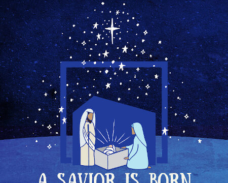 A Savior Is Born