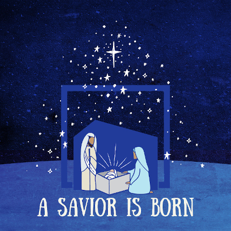 A Savior Is Born