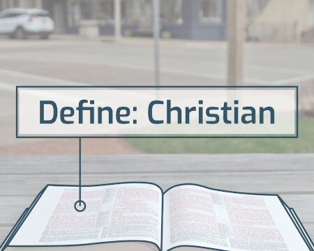 Define Christian - Planted by the Word