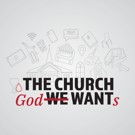 The Church God Wants - All Nations