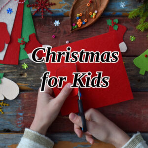 Christmas for Kids