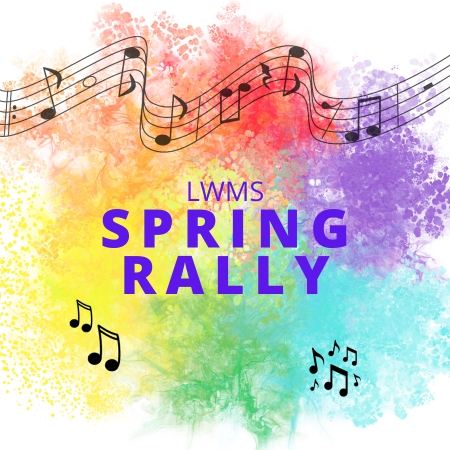 LWMS Spring Rally 2024 - Impacting Foreign Missions through Music and Art