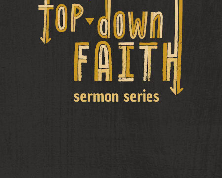 A Top Down Faith - Jesus Wins