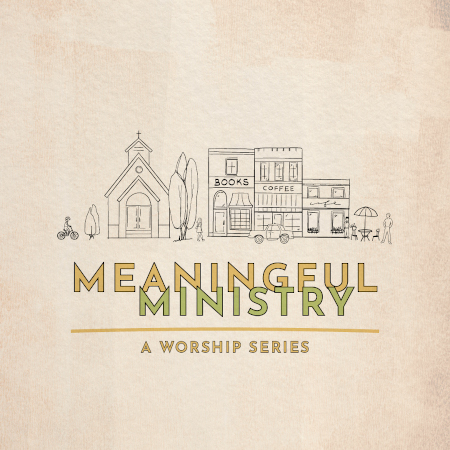 Meaningful Ministry - A Shepherd's Compassion