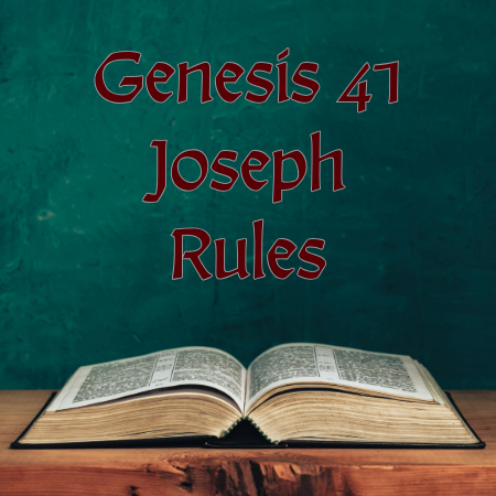 VIC - Genesis 41 - Joseph Rules