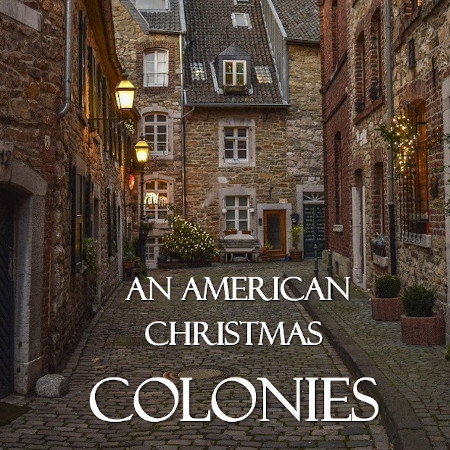 An American Christmas - Colonies