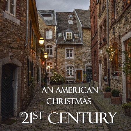 An American Christmas - 21st Century