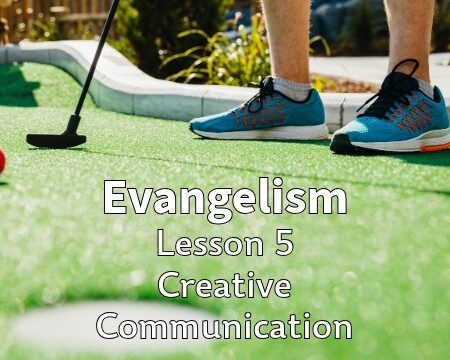 Evangelism - Creative Communication
