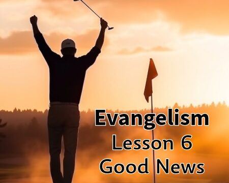 Evangelism - Good News