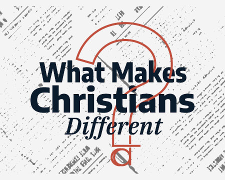 What Makes Christians Different - Trust God To Provide