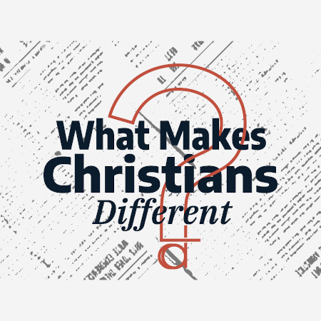What Makes Christians Different - Trust God To Provide