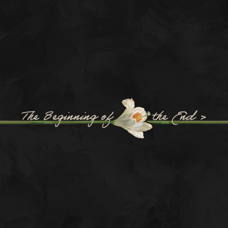 The Beginning of the End - Put Your Affairs In Order