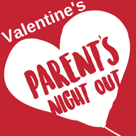Valentine's Parents Night Out