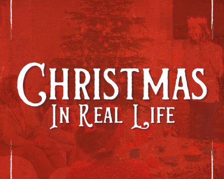 Christmas in Real Life