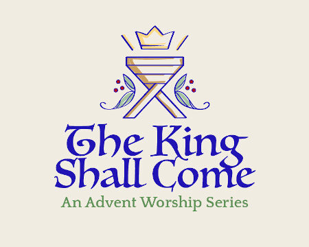 The King Shall Come - Just As God Promised